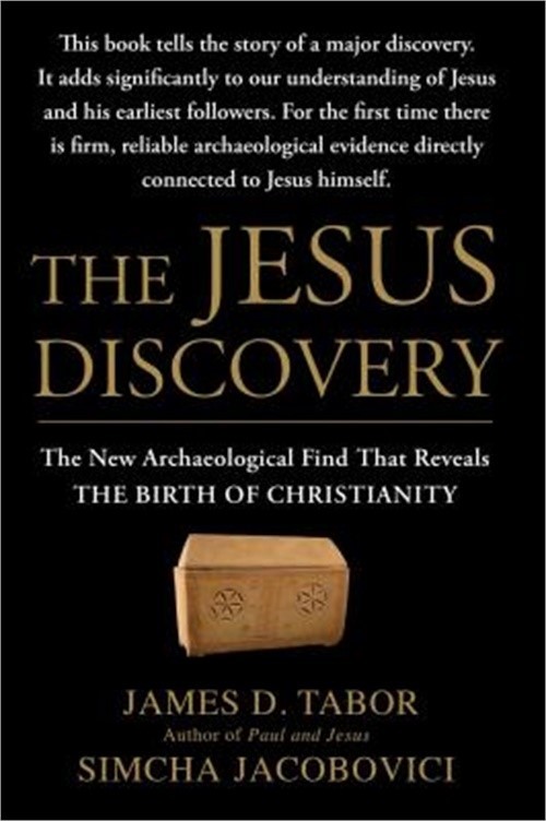 The Jesus Discovery: The New Archaeological Find That Reveals the Birth of Chris