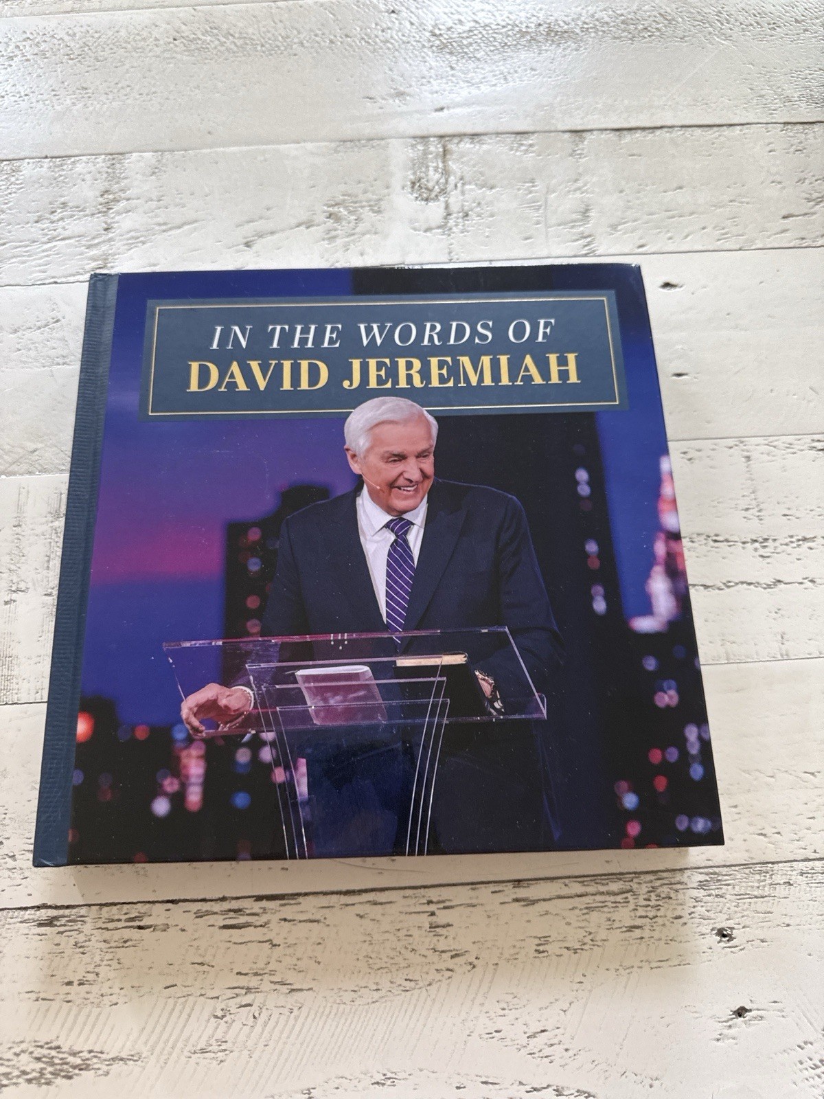 In the Words of David Jeremiah 2025 Hardcover Christian Faith Gift Book HC