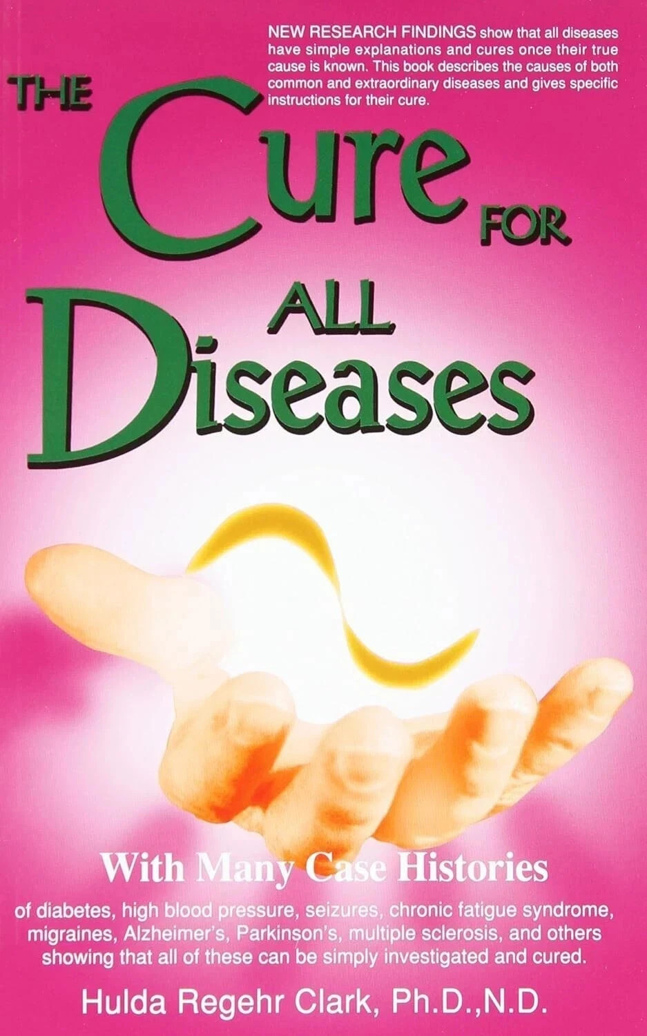 The Cure for All Diseases and The Cure for All Advanced Cancers Fast Shipping..