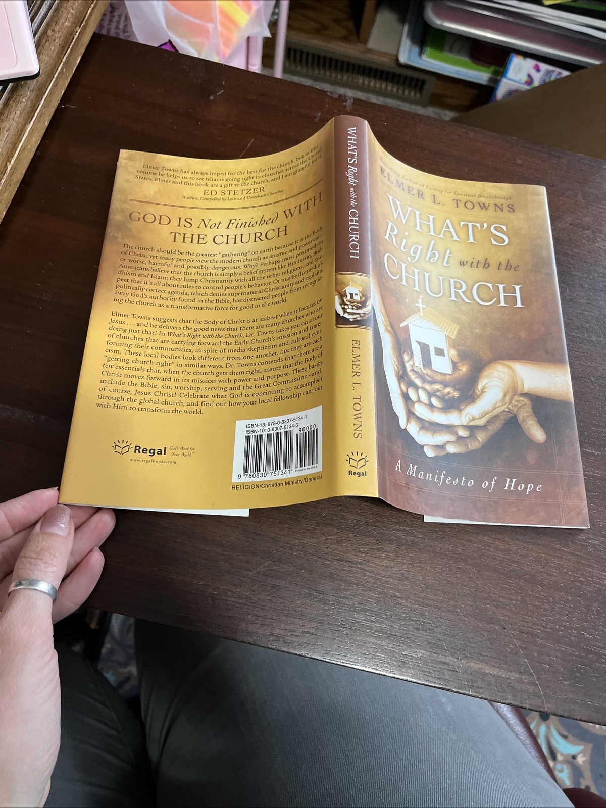 WHAT’S RIGHT WITH THE CHURCH: A MANIFESTO OF HOPE By Elmer L. Towns – Hardcover