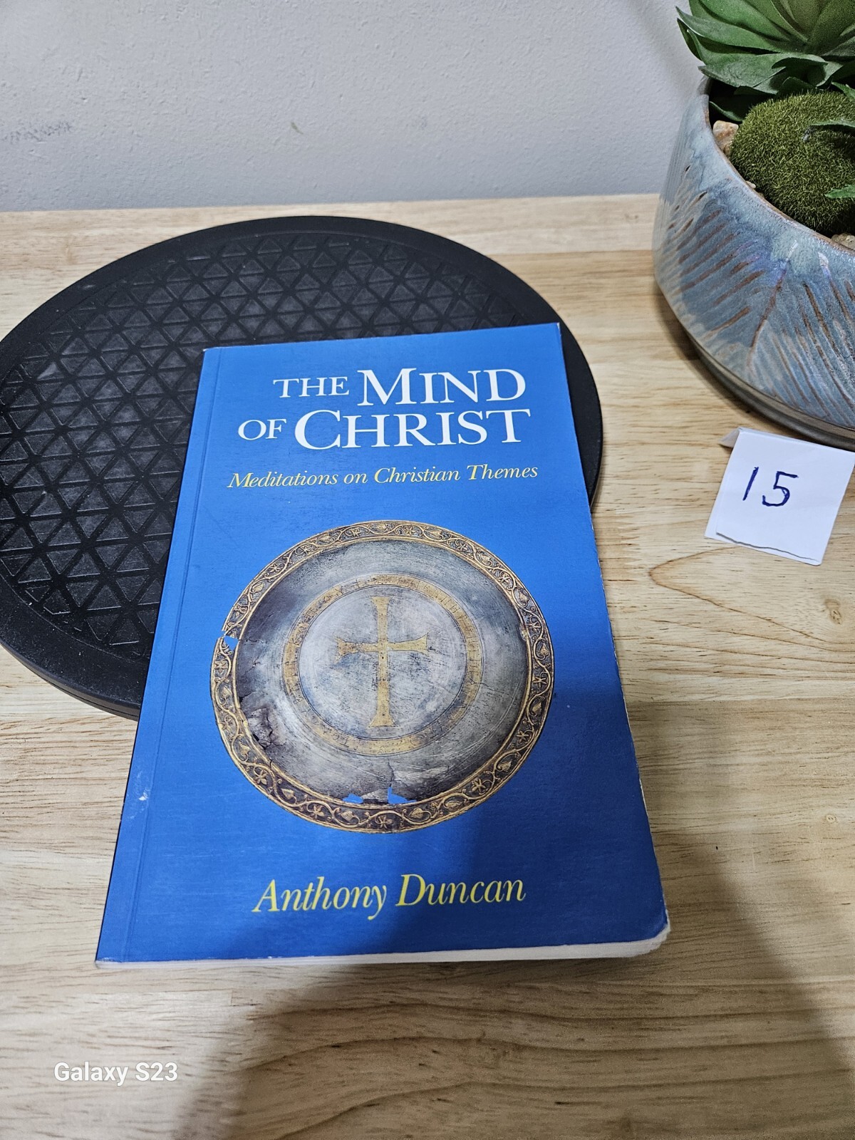 The Mind of Christ By Anthony Duncan 1990 Paperback
