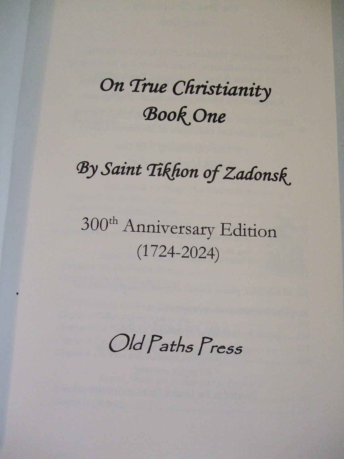 On True Christianity St. Tikhon of Zadonsk 300th Anniversary Edition. Orthodox.