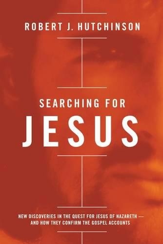 Robert J. Hutchinson Searching for Jesus (Hardback)