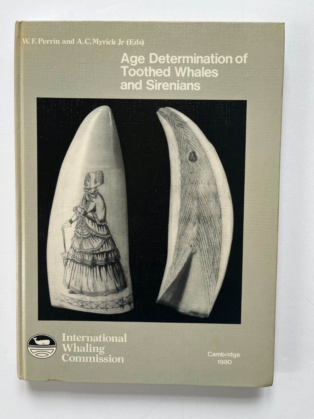 Age Determination of Toothed Whales and Sirenians ~ Whaling Commission 1980