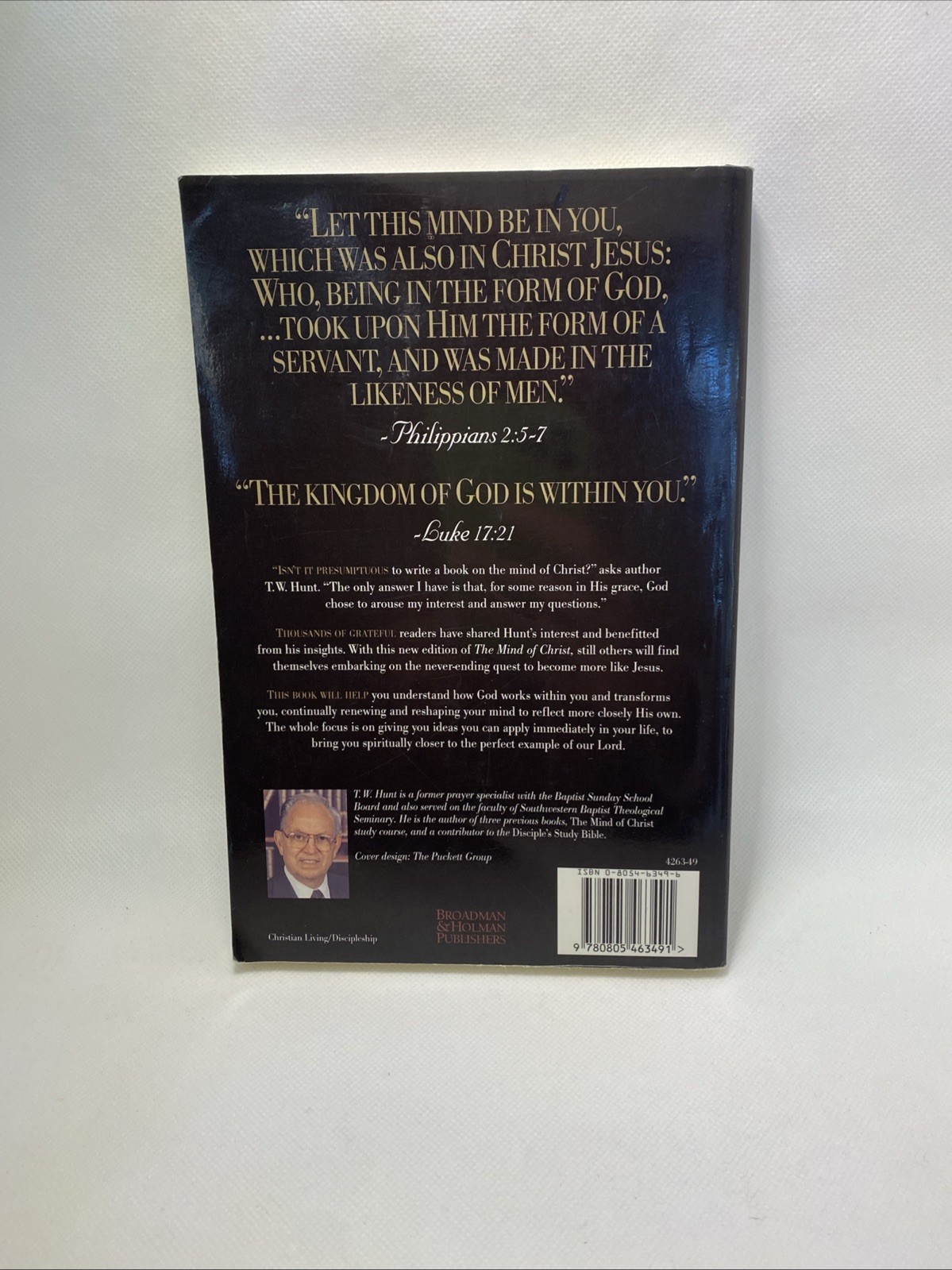 The Mind Of Christ: The Transforming Power Of Thinking His Thoughts By T W Hunt