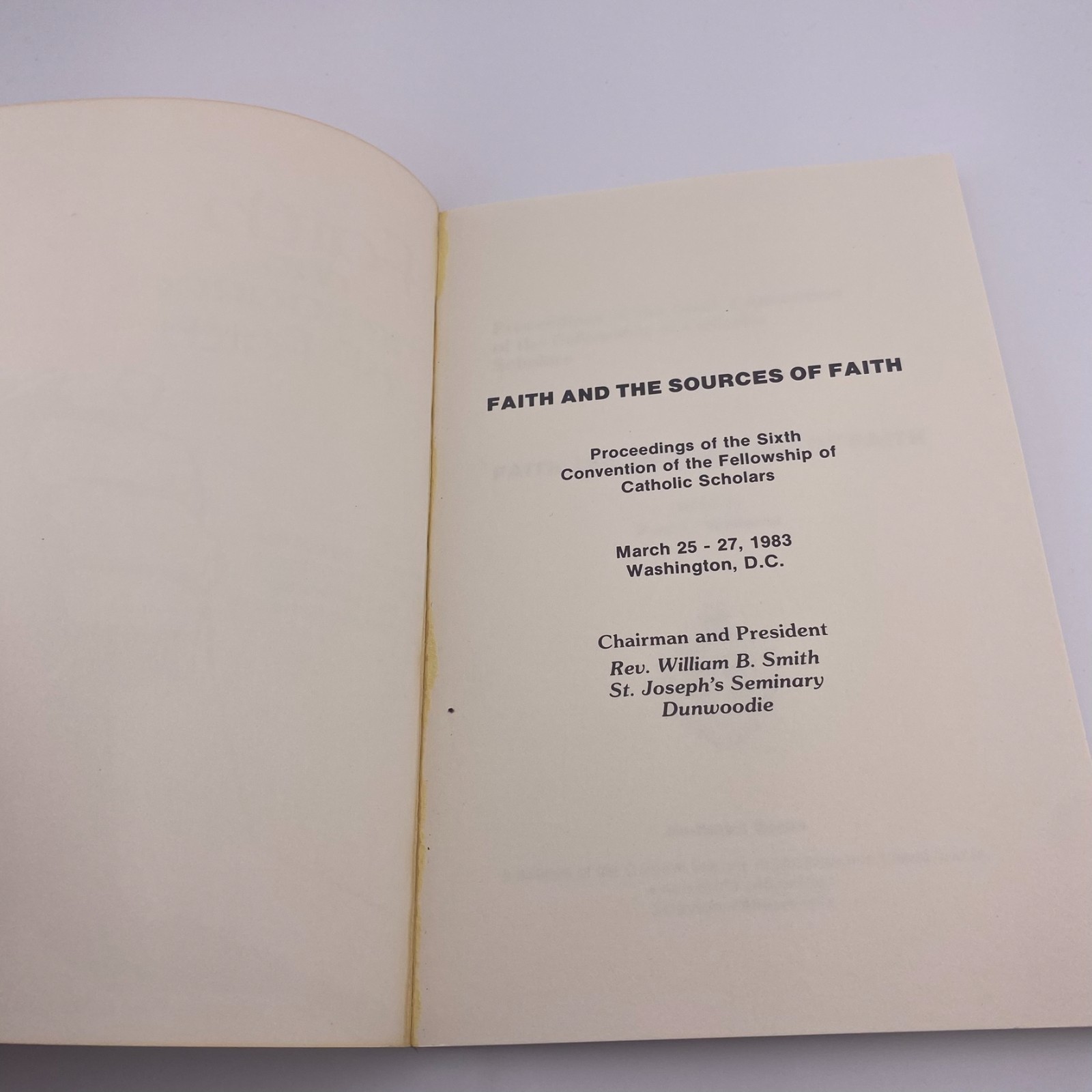 Faith and the Sources of Faith Catholic Scholars Theology 1985 PB