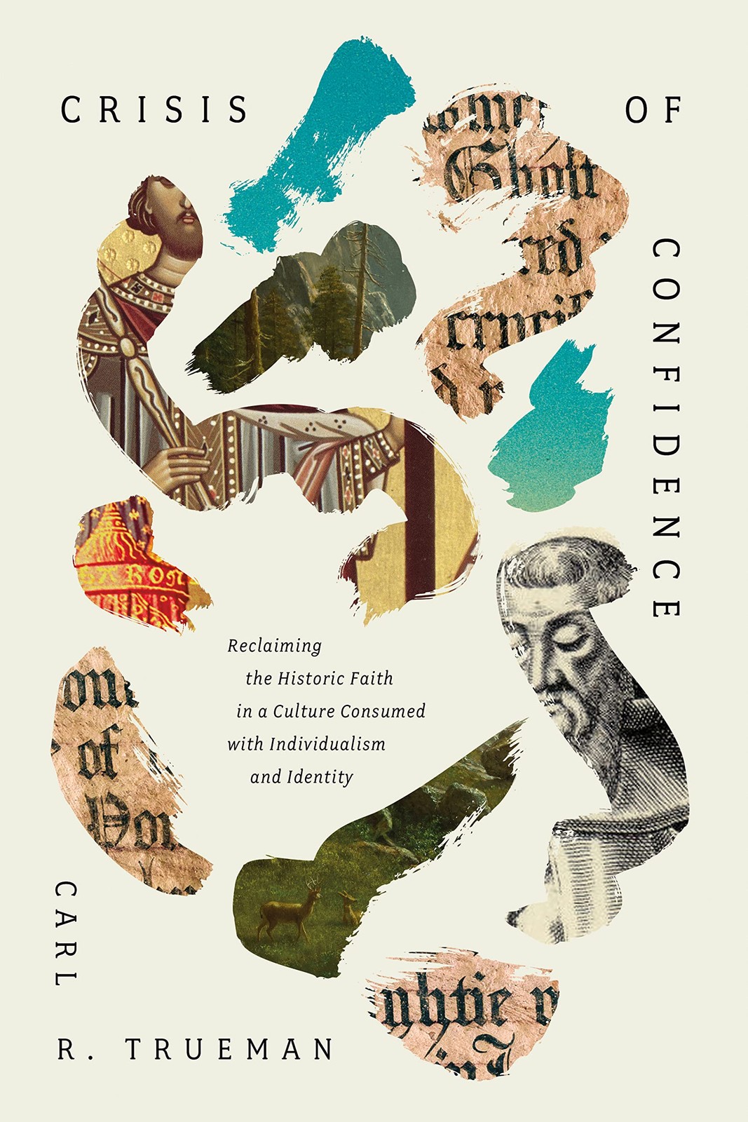 Crisis of Confidence: Reclaiming the Historic Faith in a Culture Consumed wi…