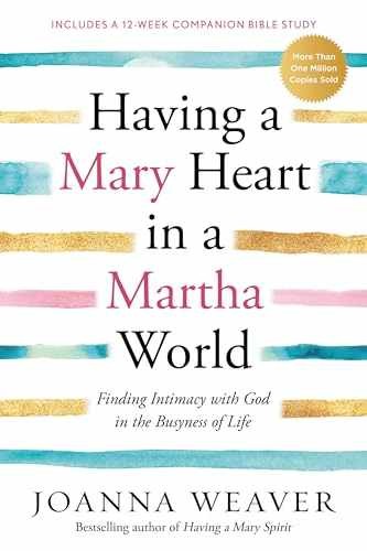Having a Mary Heart in a Martha – Paperback, by Weaver Joanna – Acceptable