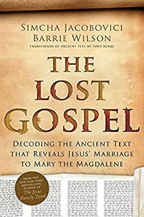 Lost Gospel Simcha, Wilson, Barrie Jacobovici