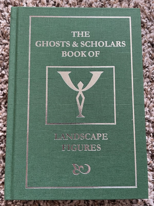 GHOSTS & SCHOLARS BOOK OF LANDSCAPE FIGURES Pardoe (ed) 1st ed 400 copy Sarob HC