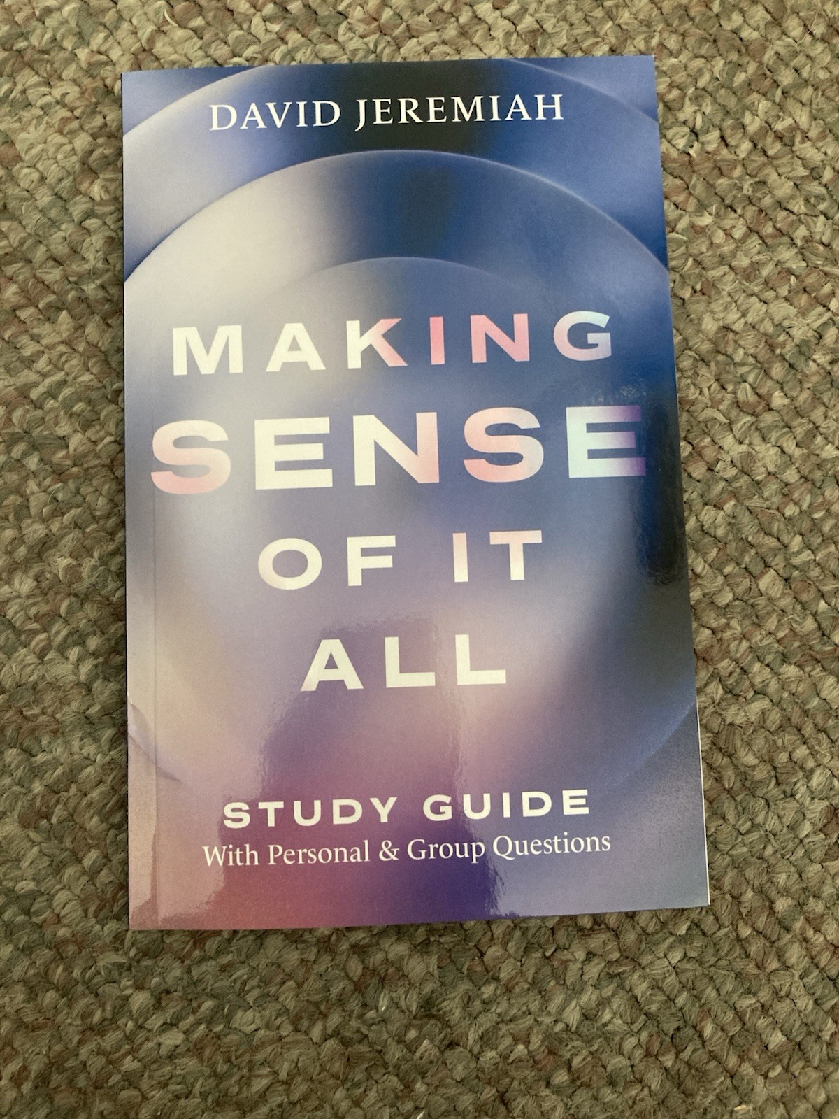 Making Sense Of It All David Jeremiah