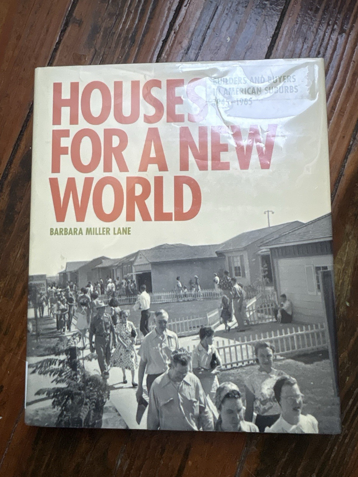 Barbara Miller Lane * Houses for a New World *Hardback* ex library, GUC