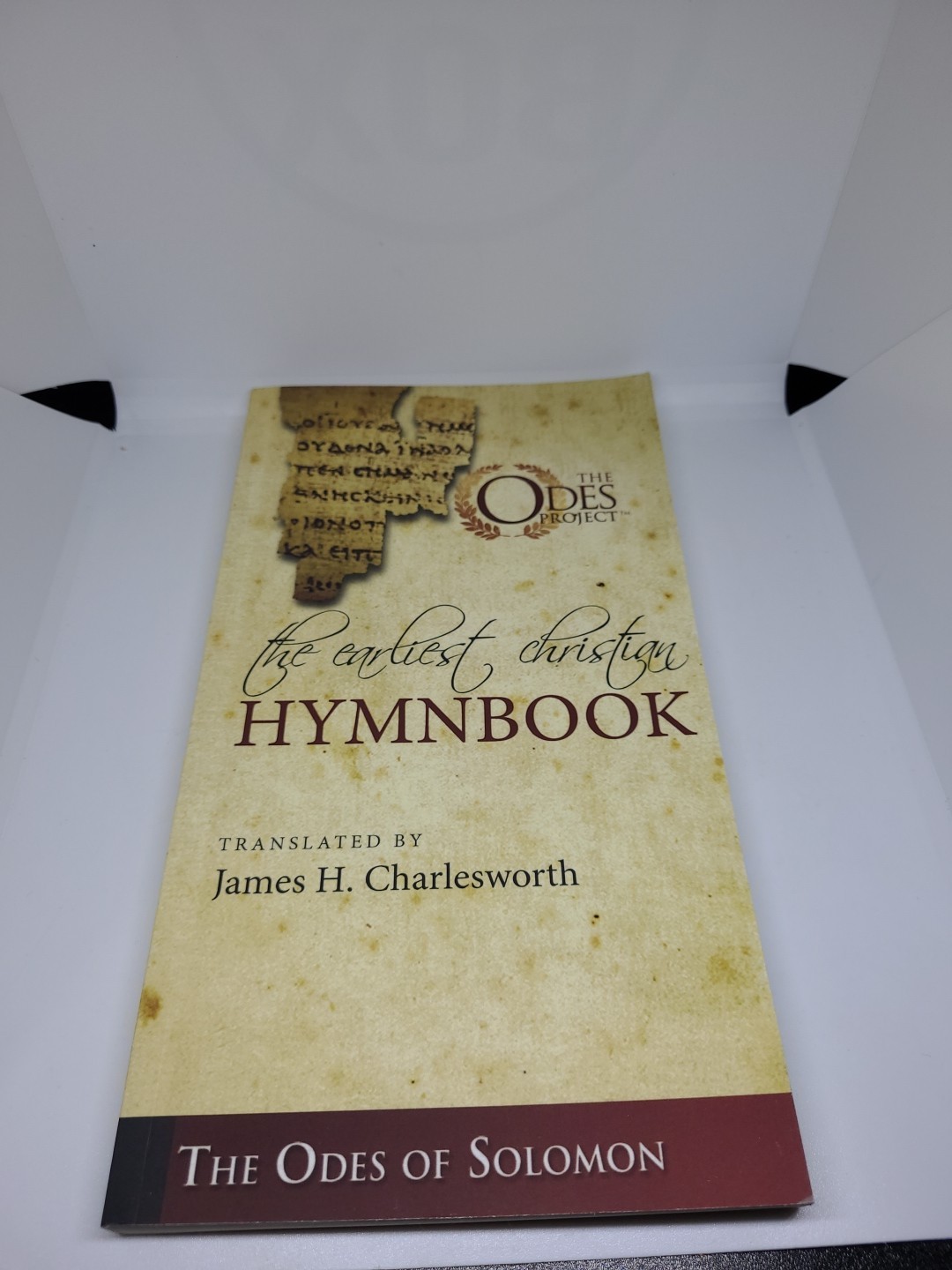 Earliest Christian Hymnbook : The Odes of Solomon by James H. Charlesworth…