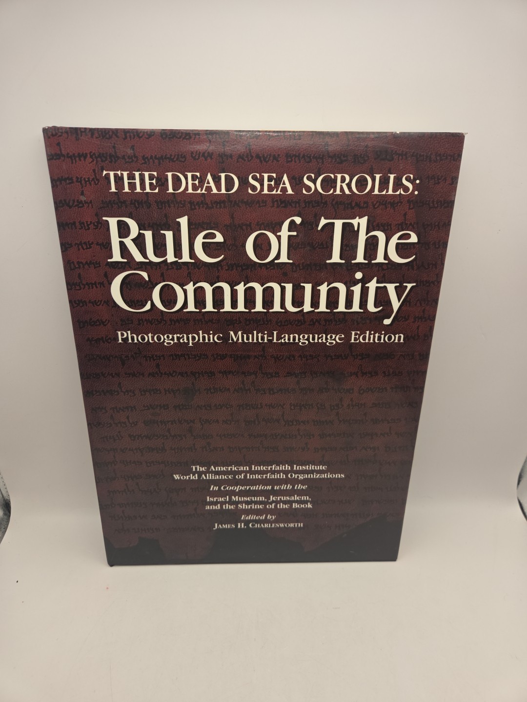 THE DEAD SEA SCROLLS: RULE OF THE COMMUNITY (ENGLISH, By James H. Charlesworth