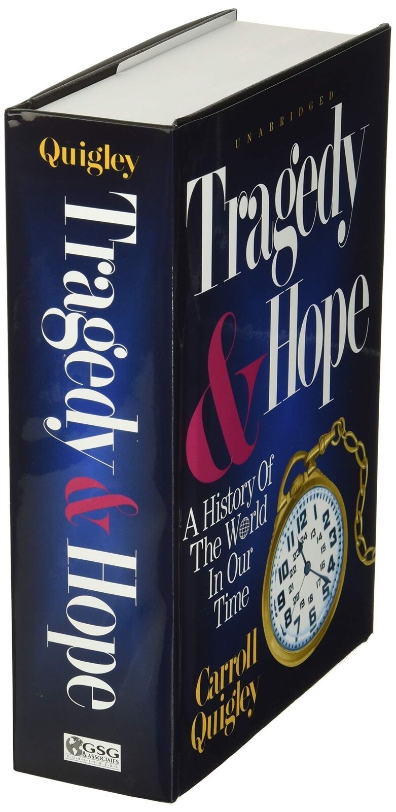 Tragedy and Hope : A History of the World in Our Time by Carroll Quigley…