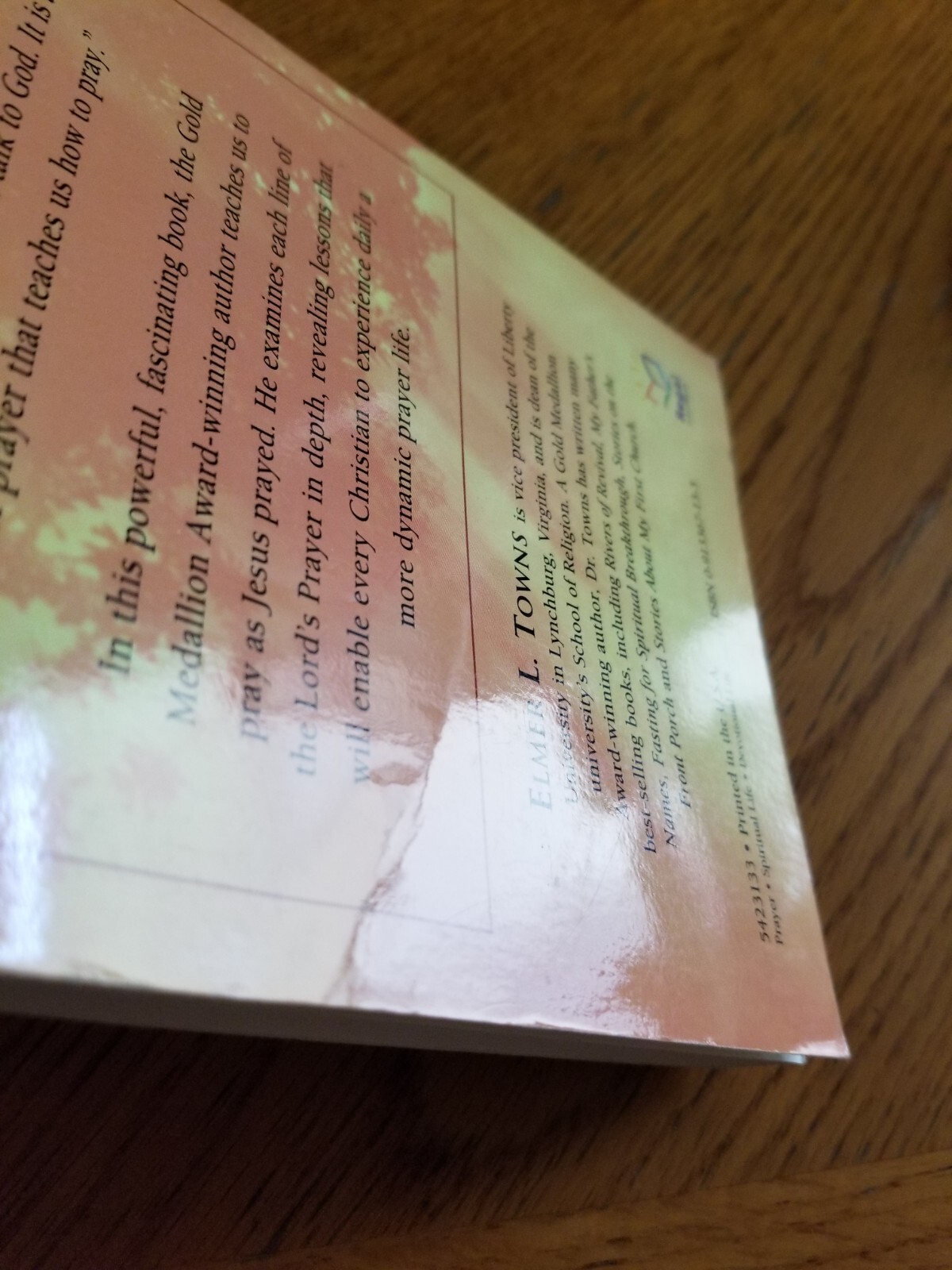 Praying The Lord’s Prayer For Spiritual Breakthrough, Elmer L. Towns