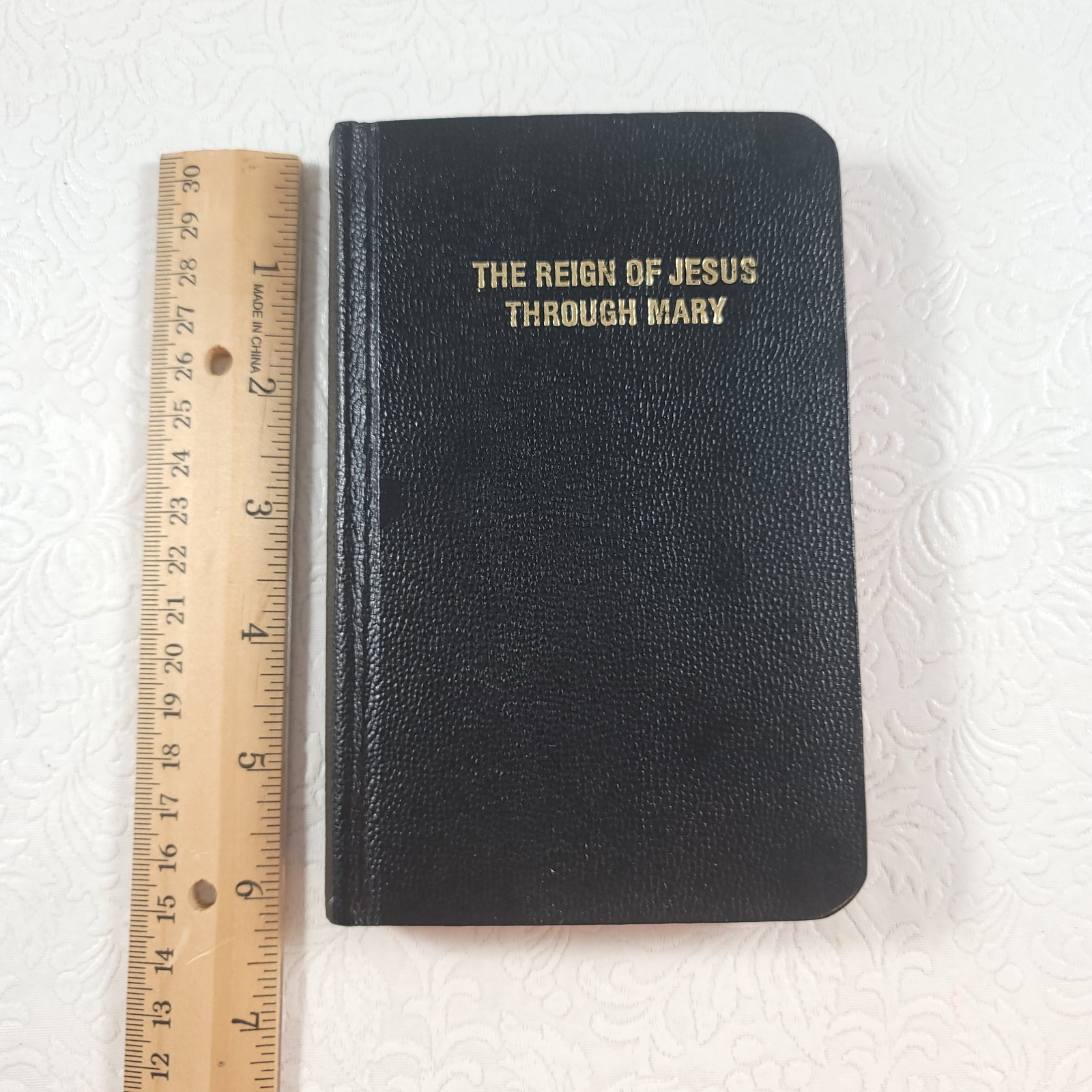 The Reign of Jesus Through Mary Prayer Book Revised Edition 1983 Gabriel Denis