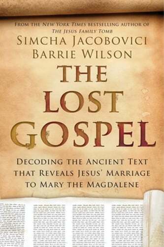 The Lost Gospel by Simcha Jacobovici: Used